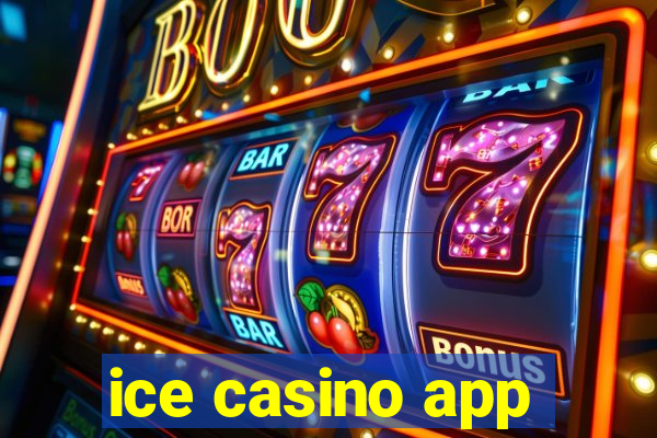 ice casino app