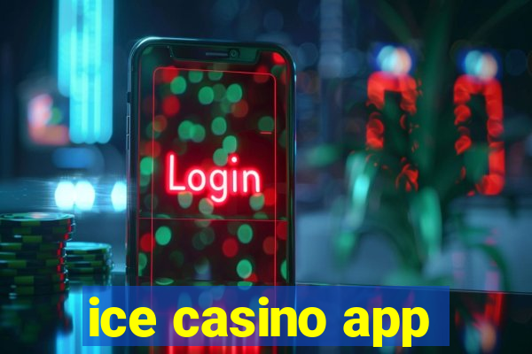 ice casino app