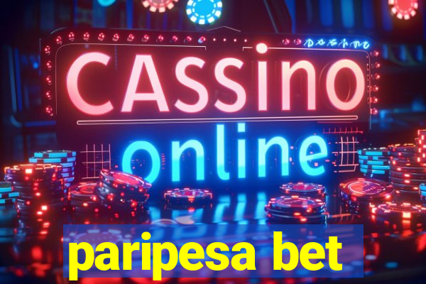 paripesa bet