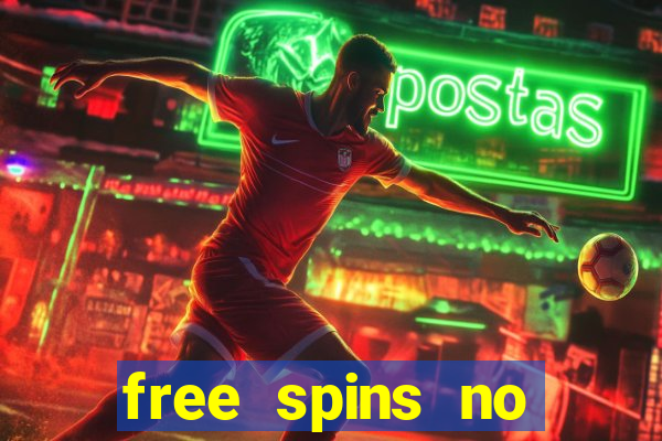 free spins no deposit win real money uk