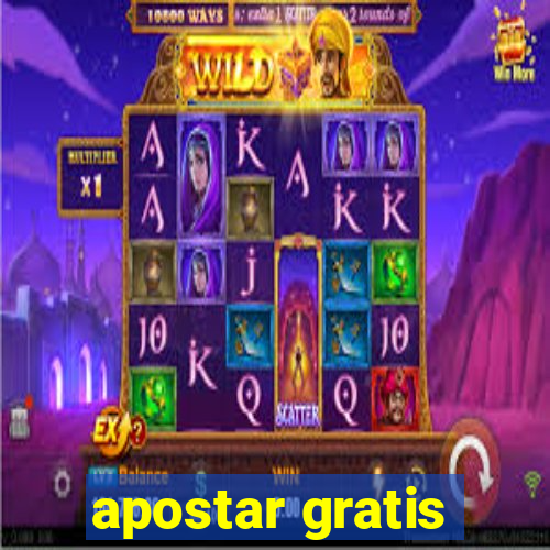 apostar gratis