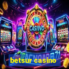 betsur casino