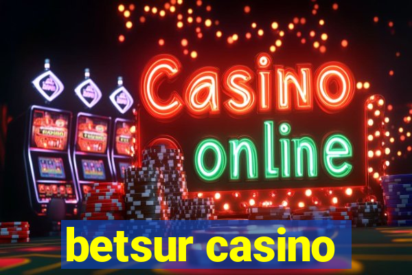 betsur casino