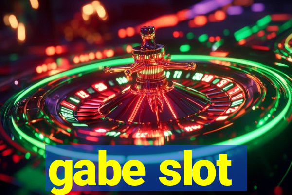 gabe slot