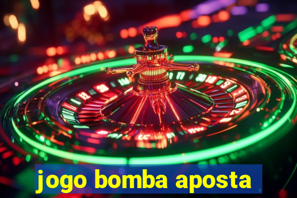 jogo bomba aposta