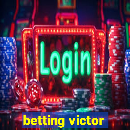 betting victor