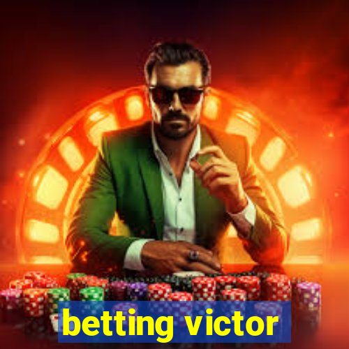 betting victor