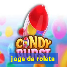 joga da roleta