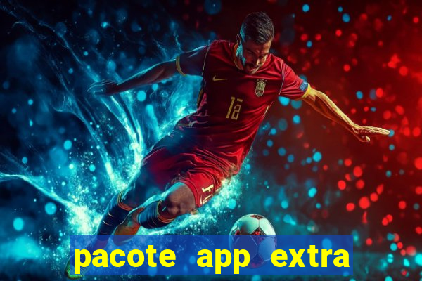 pacote app extra tim beta