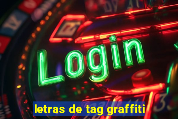 letras de tag graffiti