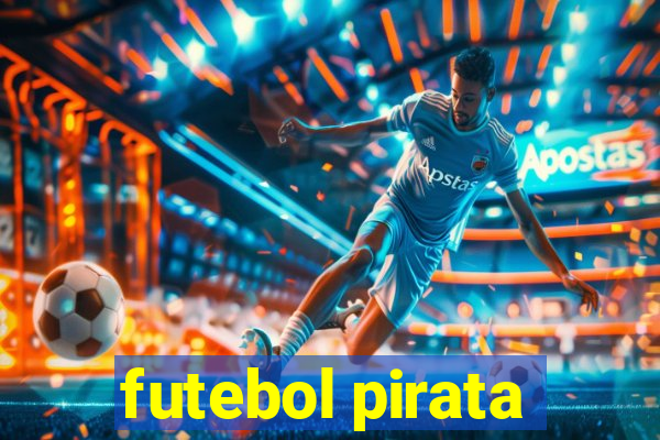 futebol pirata