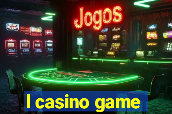 l casino game