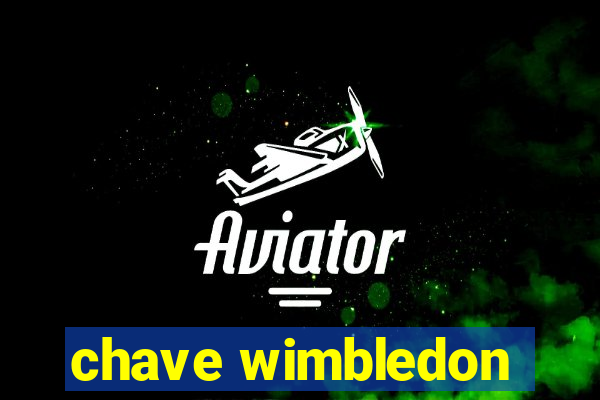 chave wimbledon