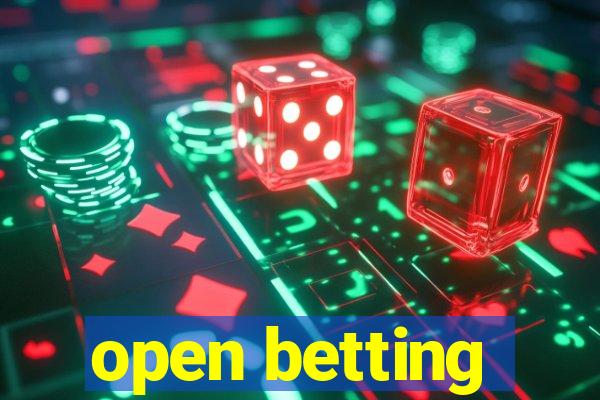 open betting