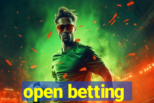 open betting