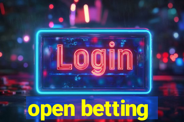 open betting