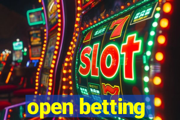 open betting