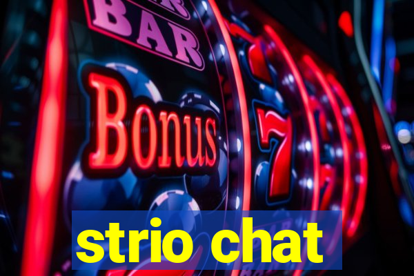 strio chat