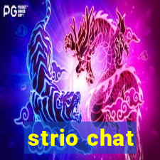 strio chat