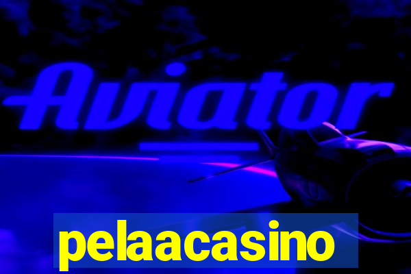 pelaacasino