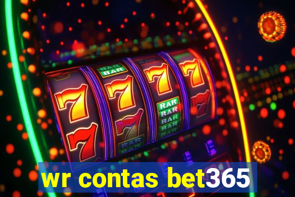 wr contas bet365