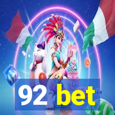 92 bet