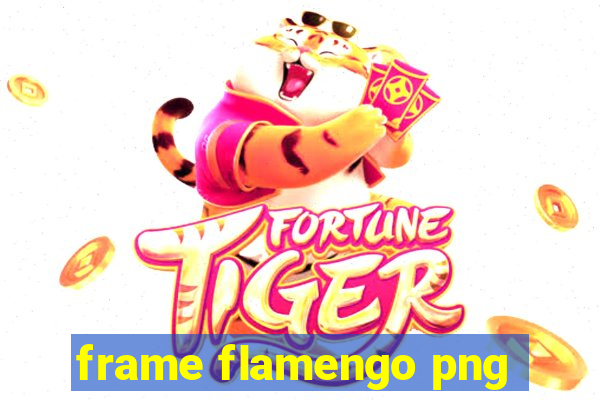 frame flamengo png