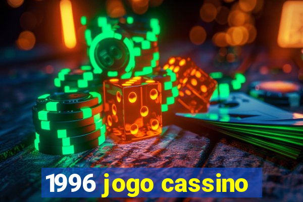 1996 jogo cassino