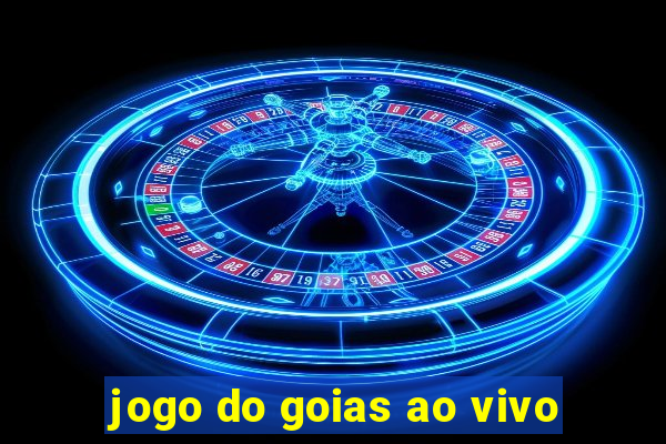 jogo do goias ao vivo