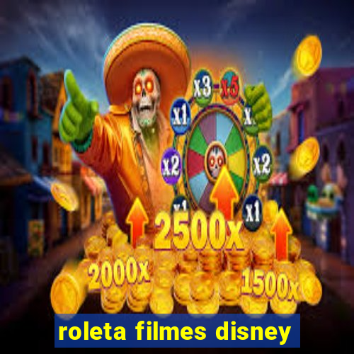 roleta filmes disney