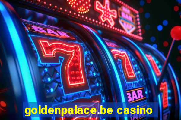 goldenpalace.be casino