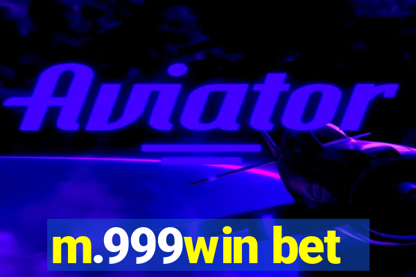 m.999win bet