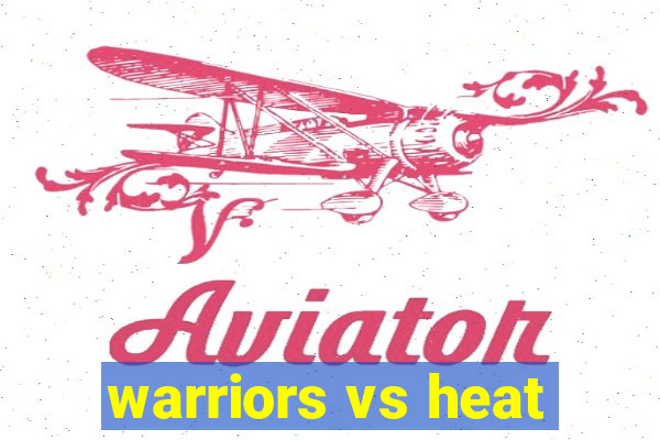 warriors vs heat