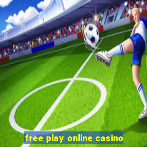 free play online casino