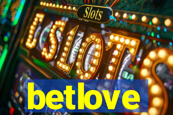 betlove