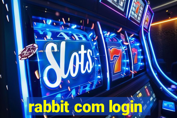 rabbit com login