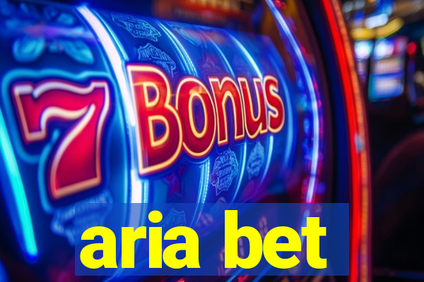 aria bet