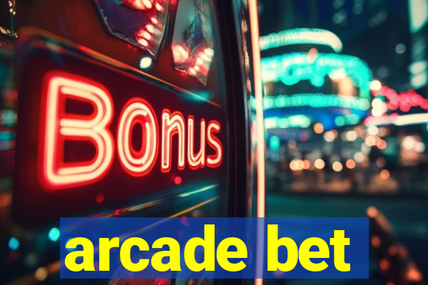 arcade bet