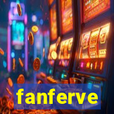 fanferve