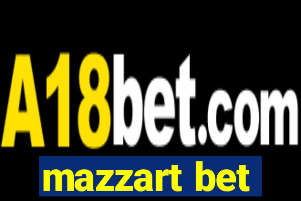 mazzart bet