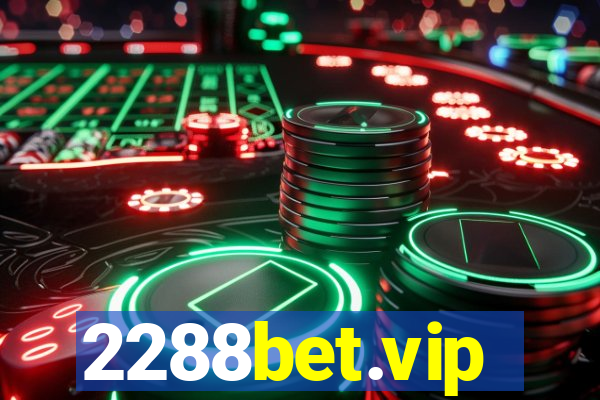 2288bet.vip