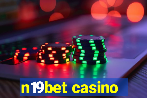 n19bet casino