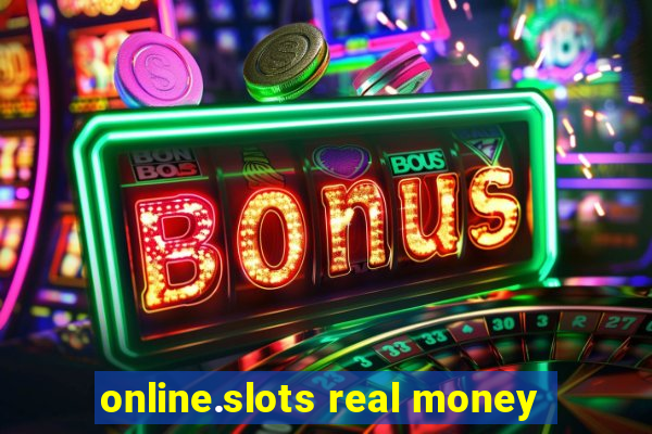 online.slots real money