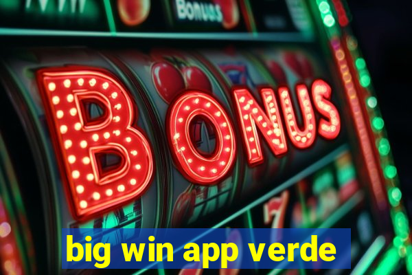 big win app verde