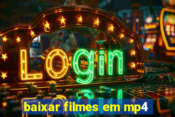 baixar filmes em mp4