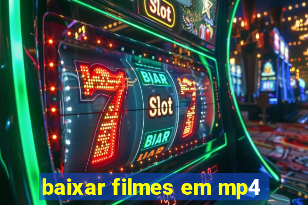 baixar filmes em mp4