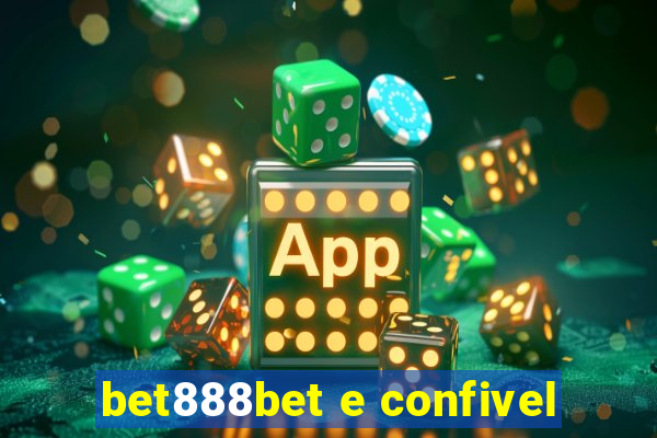 bet888bet e confivel