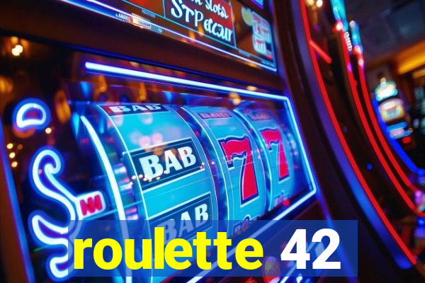 roulette 42