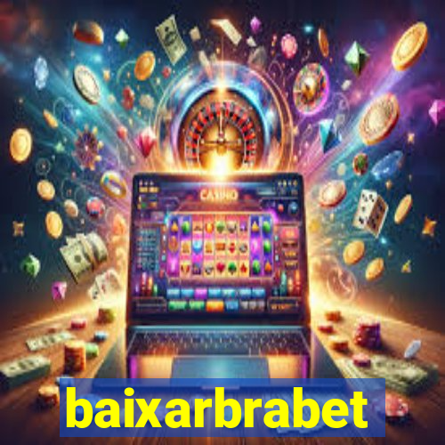 baixarbrabet