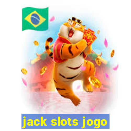 jack slots jogo